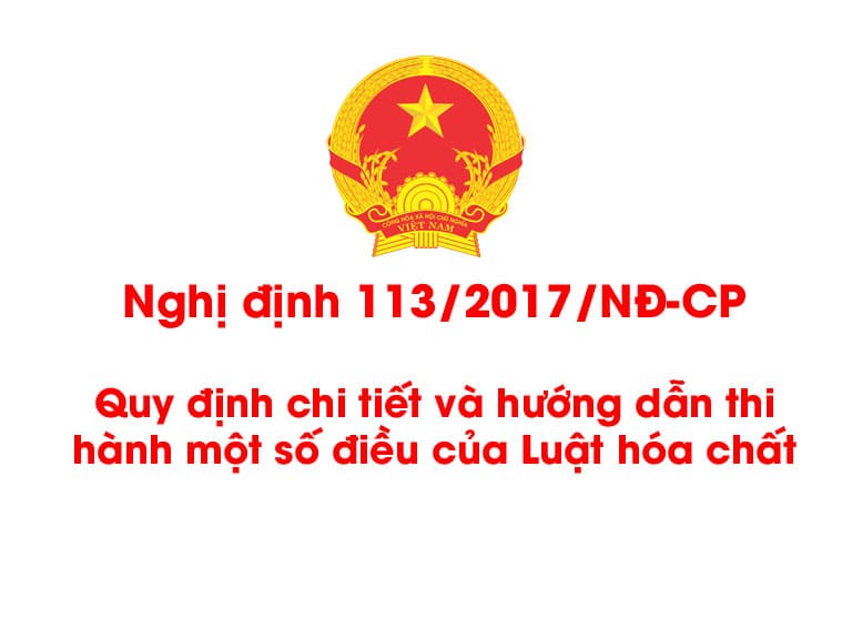 nghi dinh 113 2017 nd cp luat hoa chat